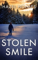 Stolen Smile (A Riveting Kidnapping Mystery Series) B0CKH6HB47 Book Cover