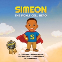 Simeon the Sickle Cell Hero 1967604398 Book Cover