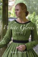 White Gloves 1647021723 Book Cover
