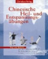 Chinesische Heil- und Entspannungsübungen 3884724983 Book Cover