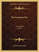 The European War: The Powers 1165543575 Book Cover