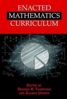Enacted Mathematics Curriculum: A Conceptual Framework and Research Needs 1623965837 Book Cover