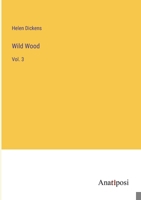 Wild Wood: Vol. 3 338219810X Book Cover