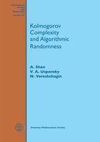 Kolmogorov Complexity and Algorithmic Randomness 1470431823 Book Cover