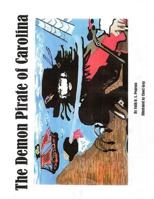 The Demon Pirate of Carolina 1534851046 Book Cover