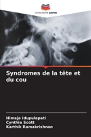 Syndromes de la tête et du cou 6206247732 Book Cover