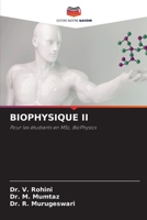 BIOPHYSIQUE II: Pour les étudiants en MSc, BioPhysics 6206064840 Book Cover