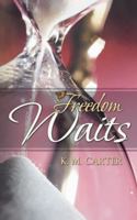 Freedom Waits 1475996373 Book Cover