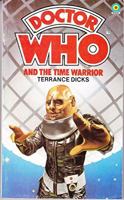 Doctor Who and the Time Warrior (Target Doctor Who Library, No 65) 0426200233 Book Cover