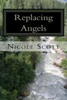 Replacing Angels: When the Smoke Clears 1974551962 Book Cover