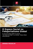 O Espaço Social no Fotojornalismo Global 6203185299 Book Cover