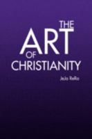 The Art of Christianity 143635742X Book Cover