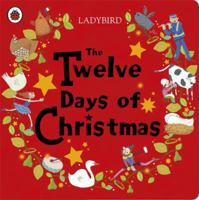 Twelve Days of Christmas 0752590669 Book Cover