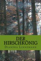 Der Hirschk�nig 1497381312 Book Cover
