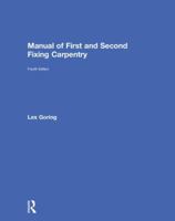 Manual of First and Second Fixing Carpentry 1138296007 Book Cover