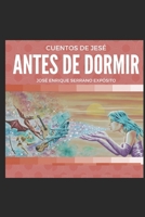 Cuentos de antes de dormir 1449521754 Book Cover