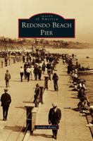 Redondo Beach Pier 073857502X Book Cover