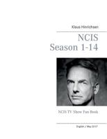 NCIS Season 1 - 14: NCIS TV Show Fan Book 3744822176 Book Cover