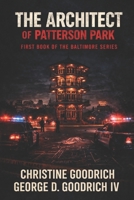 The Architect of Patterson Park (Baltimore) B0GNMN4Z8L Book Cover