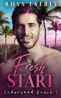 Fresh Start: A second chance small town gay romance (Cedarwood Beach) B08C96QVLM Book Cover