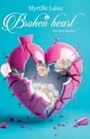 Broken Heart: Nos âmes égarées 2958538435 Book Cover