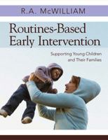 Routines-Based Early Intervention: Supporting Young Children and Their Families 1598570625 Book Cover