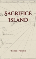 Sacrifice Island B0DTJCZR71 Book Cover