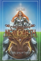 Conquering New Earth: A LitRPG Fantasy B0BFV1TSLP Book Cover