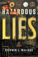 Hazardous Lies 1632997932 Book Cover