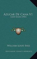 Az�car De Ca�a (cane Sugar)... 1168472083 Book Cover