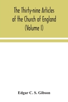 The Thirty-nine Articles Of The Church Of England Explained 9354043526 Book Cover