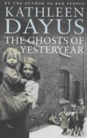 The Ghosts of Yesteryear 1860498086 Book Cover