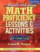 Ready-to-Use Math Proficiency Lessons and Activities, Fourth Grade Level 0787965960 Book Cover