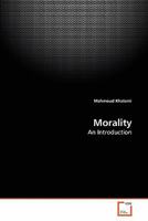 Morality: An Introduction 3639282876 Book Cover