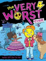Happy Gift Day to You (4) (The Very Worst Ever) 1665954663 Book Cover