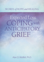 Expected Loss: Coping with Anticipatory Grief 161722295X Book Cover