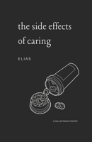 The Side Effects of Caring B09GZK737B Book Cover