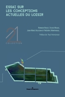 Essai sur les conceptions actuelles du loisir (HR.COLLECT. 21) (French Edition) B08C9CPS67 Book Cover