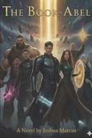 The Book of Abel (The Immortal Chronicles) B0G3KLW1TV Book Cover