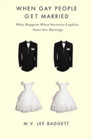 When Gay People Get Married: What Happens When Societies Legalize Same-Sex Marriage 081479114X Book Cover