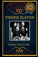 Finger Eleven: An Alternative Rock Band, the Original Anti-Anxiety Adult Coloring Book B08J55MR35 Book Cover