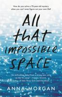 All That Impossible Space 0734419635 Book Cover