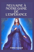 Neuvaine à Notre-Dame de l'Espérance: Poderosa oración de novena de nueve días a María, patrona de pontmain, francia (Powerful Catholic Novena Prayers To Our Beloved Saints) (French Edition) B0CSL2X66Y Book Cover