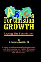 ABCs For Christian Growth 0737500131 Book Cover