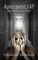 Apartment 14F: An Oriental Ghost Story 1615720103 Book Cover