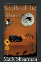 Spoils of the Moon 1713485354 Book Cover