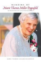 Memoirs of Marie Therese Miller-Degenfeld: An International Life in the Twentieth Century 1412095697 Book Cover