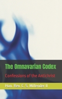 The Omnavarian Codex: Confessions of the Antichrist B09Y2XV4K2 Book Cover