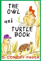 The Owl and Turtle Book 1718879326 Book Cover