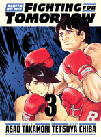 Ashita No Joe: Fighting for Tomorrow 3 1647293898 Book Cover